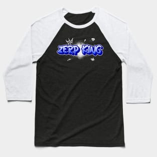 Zerp King Baseball T-Shirt